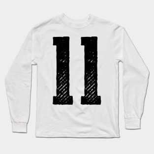 Rough Number 11 Long Sleeve T-Shirt